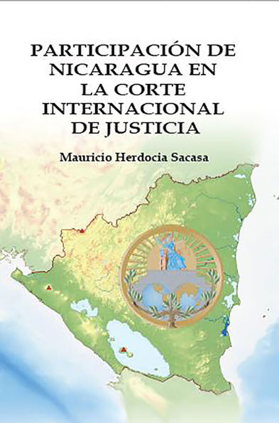 Participación de Nicaragua en La Corte Internacional de Justicia