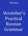 Versteher's Practical Russian Grammar