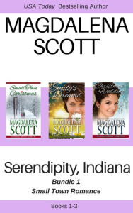 Title: Serendipity, Indiana Small Town Romance Bundle 1, Author: Magdalena Scott