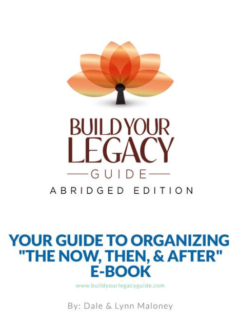 Build Your Legacy Guide: Abridged Edition by Dale Maloney, eBook