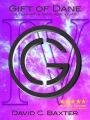 Gift of Dane: A Crabapple Gang Adventure - Volume Four