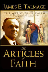 Title: The Articles of Faith, Author: James Talmage