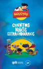 Güeyitas: Cuentos de Niños Extraordinarios