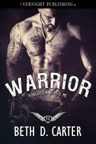 Title: Warrior, Author: Beth D. Carter