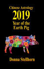 Chinese Astrology: 2019 Year of the Earth Pig