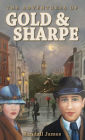 The Adventures of Gold & Sharpe