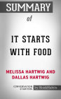 Summary of It Starts With Food by Dallas Hartwig and Melissa Hartwig Conversation Starters