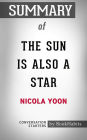 Summary of The Sun Is Also a Star by Nicola Yoon Conversation Starters