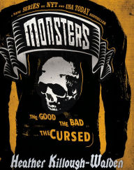 Title: Monsters, Book One: The Good, The Bad, The Cursed, Author: Heather Killough-Walden