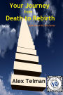 Your Journey from Death to Rebirth