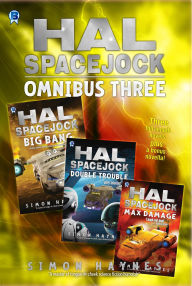 Title: Hal Spacejock Omnibus Three, Author: Simon Haynes