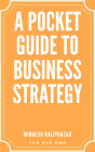 A Pocket Guide to Business Strategy