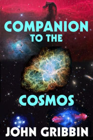 Title: Companion to the Cosmos, Author: John Gribbin
