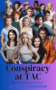 Title: Conspiracy at TAC (The Mob from TAC, #17), Author: Richard Pinkerton