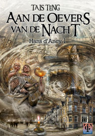 Title: Aan de oevers van de nacht, Hans d'Ancy 1, Author: Tais Teng