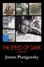 The Speed of Dark