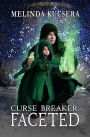 Curse Breaker: Faceted