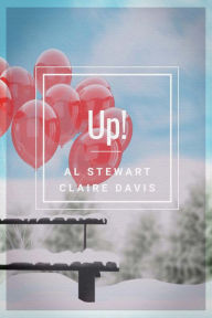 Title: Up!, Author: Al Stewart