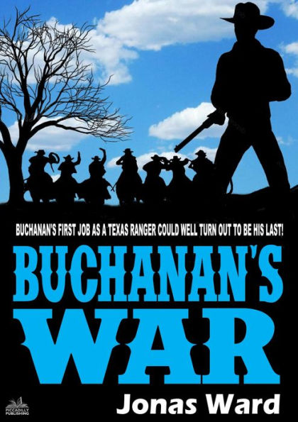 Buchanan 1: Buchanan's War (A Buchanan Western)