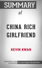 Summary of China Rich Girlfriend: A Novel by Kevin Kwan: Conversation Starters