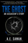 The Ghost: An Assassin's Story