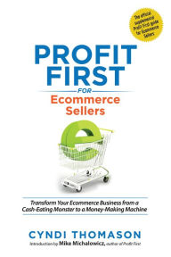 Title: Profit First for Ecommerce Sellers, Author: Cyndi Thomason