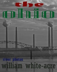 Title: The Ohio, Author: William White-acre