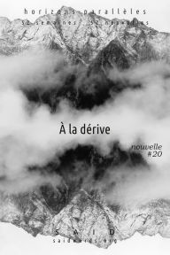 Title: À la dérive, Author: Saïd