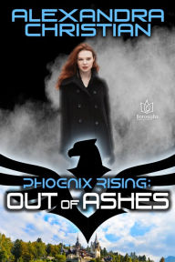 Title: Out of Ashes, Author: Alexandra Christian