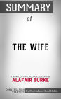 Summary of The Wife: A Novel of Psychological Suspense by Alafair Burke Conversation Starters
