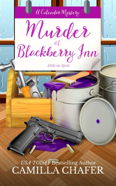 Murder at Blackberry Inn (Calendar Murder Mysteries, #4)
