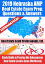 2019 Nebraska AMP Real Estate Exam Prep Questions, Answers & Explanations: Study Guide to Passing the Salesperson Real Estate License Exam Effortlessly