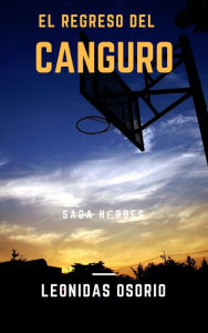 Title: El regreso del canguro, Author: leonidas osorio