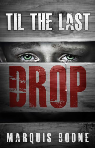 'Til the Last Drop