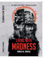 The Awakening of John David: Higher Functioning & Schizophrenic Equals: Mystical. The Best Ever First-Person Account!