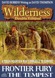 Title: Wilderness Double Edition 18: Frontier Fury / The Tempest, Author: David Robbins
