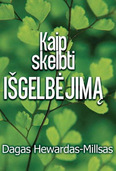 Kaip skelbti isgelbejima