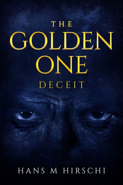 The Golden One: Deceit