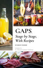 GAPS, Stage by Stage, With Recipes