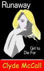 Runaway: Girl to Die For