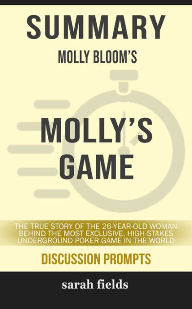 Molly's Game: The True Story of the 26-Year-Old Woman Behind the