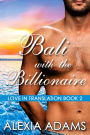 Bali with the Billionaire