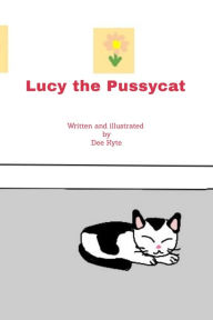 Title: Lucy the Pussycat, Author: Dee Kyte