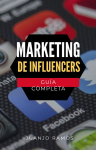 Title: Marketing de Influencers, Author: Juanjo Ramos
