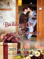 Building On A Promise