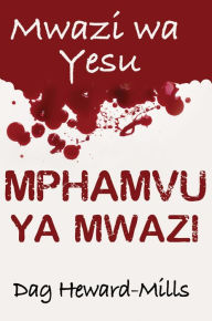 Title: Mphamvu Ya Mwazi, Author: Dag Heward-Mills