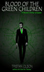 Blood of the Green Children