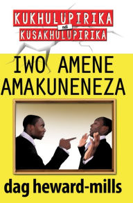 Title: Iwo Amene Amakuneneza, Author: Dag Heward-Mills