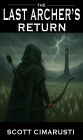 The Last Archer's Return
