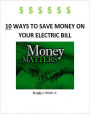 10 Ways to Save Money on Your Electric Bill